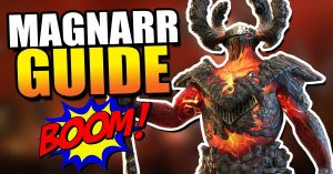 Magnarr champion guide
