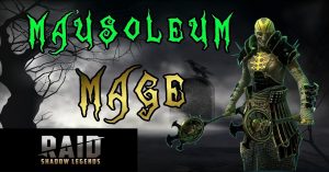 Mausoleum Mage champion guide