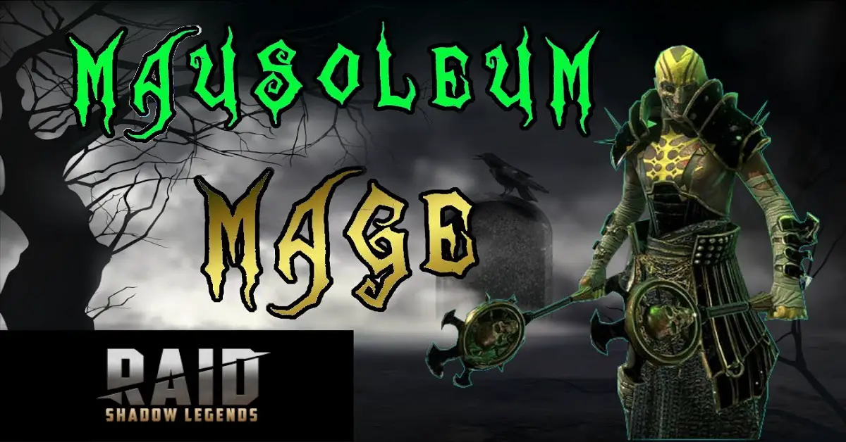 Mausoleum Mage champion guide