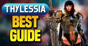 Thylessia champion guide