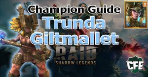Trunda Giltmallet champion guide