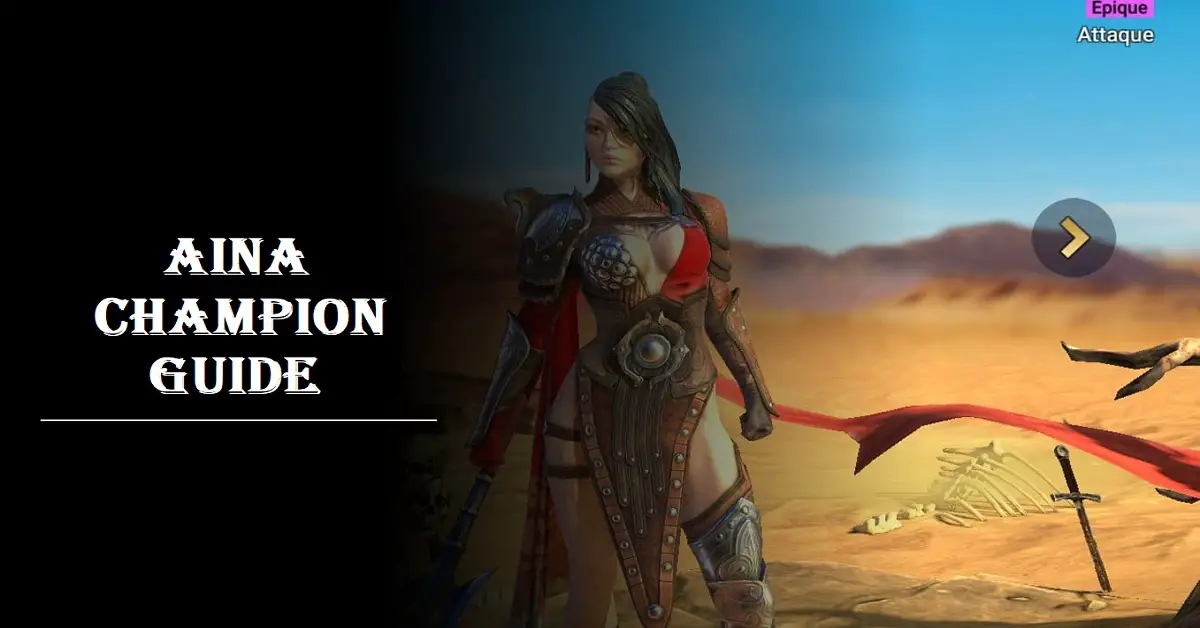 Aina champion guide