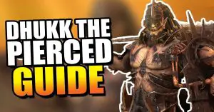 Dhukk the Pierced champion guide