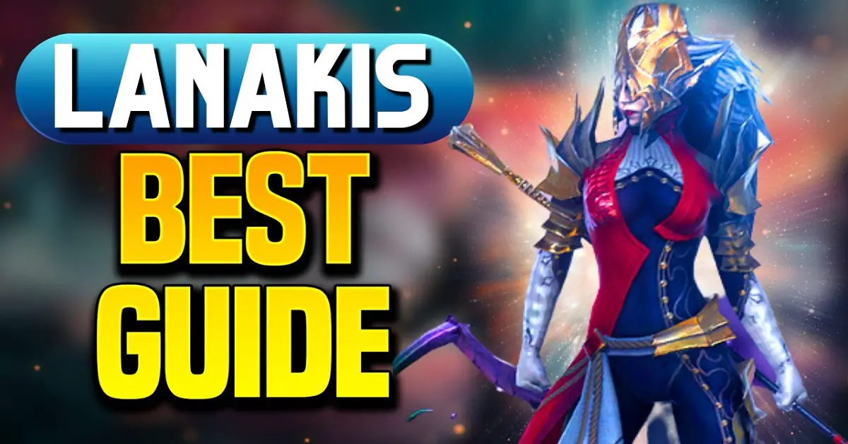 Lanakis the Chosen champion guide
