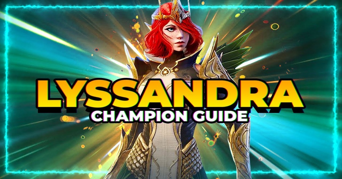 Lyssandra champion guide