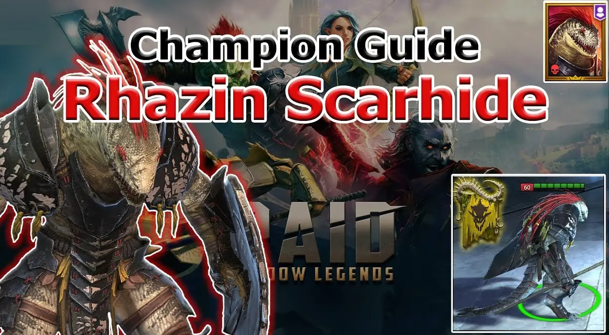 Rhazin Scarhide champion guide