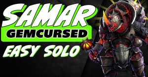 Samar Gemcursed champion guide