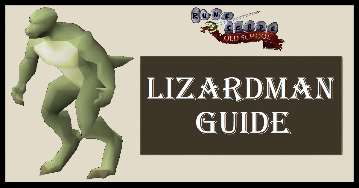 Lizardman Guide OSRS