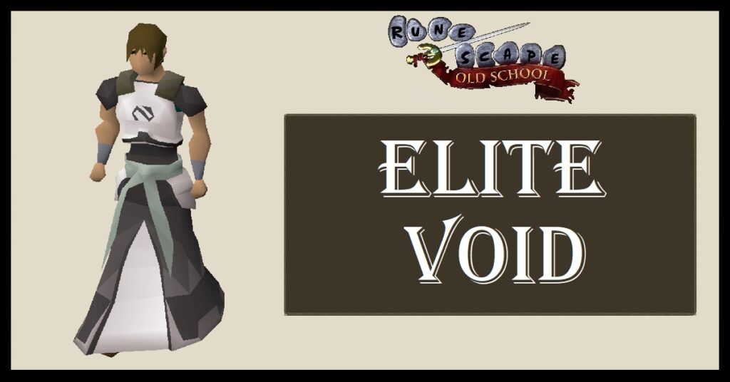 OSRS Elite Void Uses & Is it worth it?