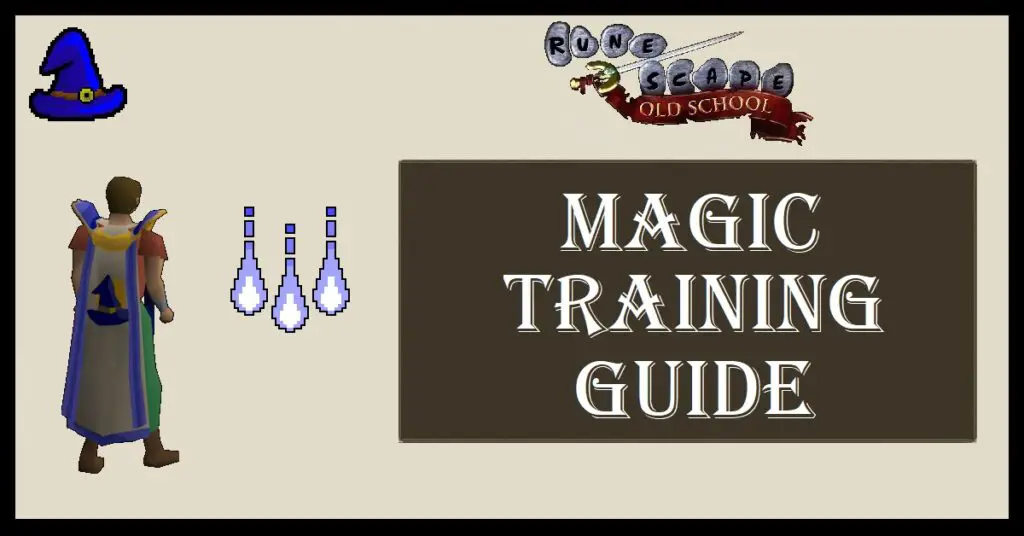 OSRS Magic Training Guide Levels 199