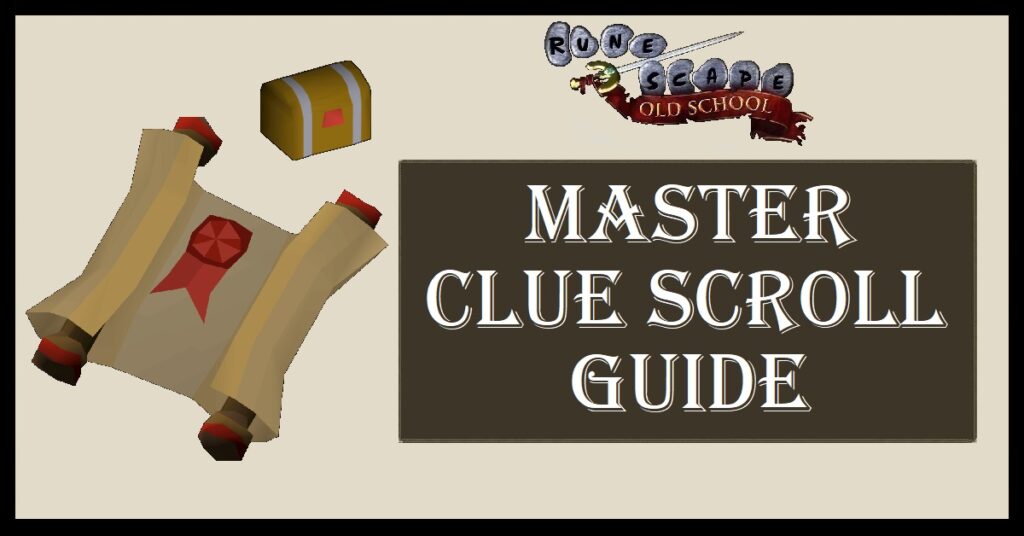 OSRS Master Clue Scrolls Guide Gear & Inv Setup