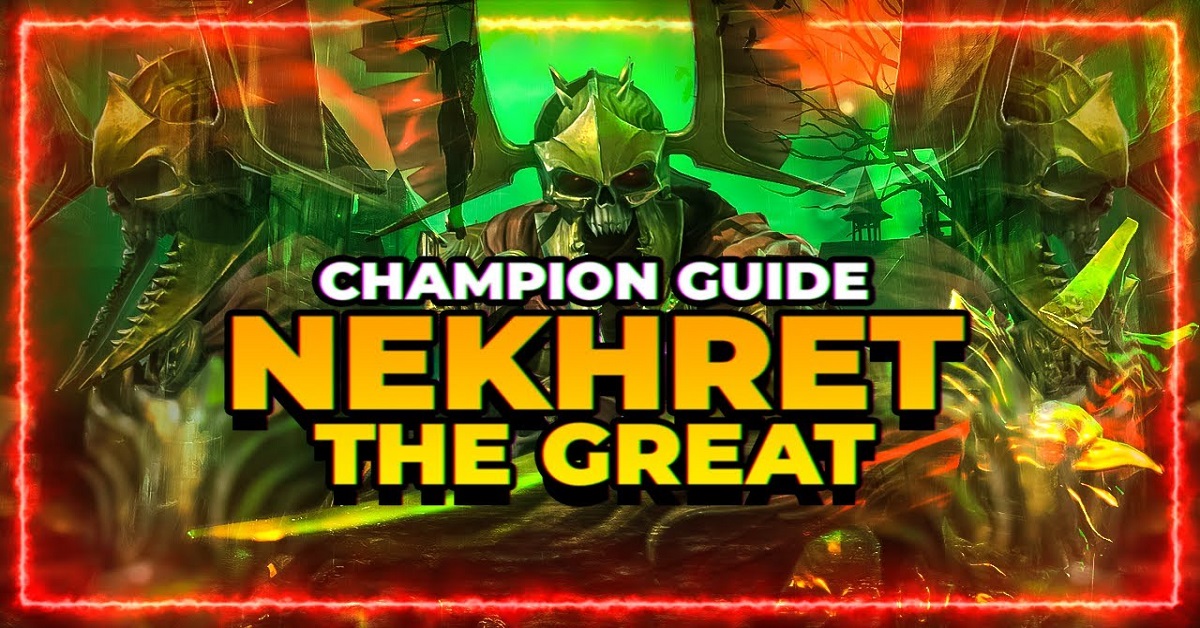 nekhret champion guide