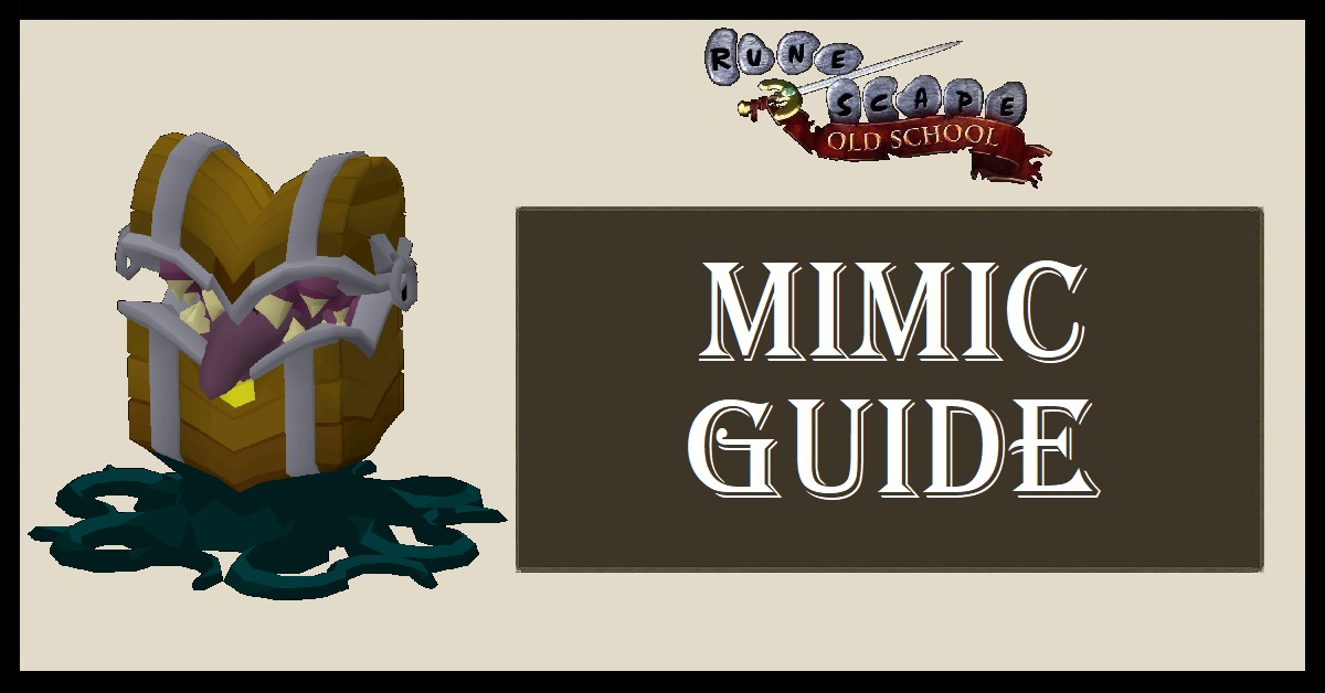 Mimic Guide OSRS