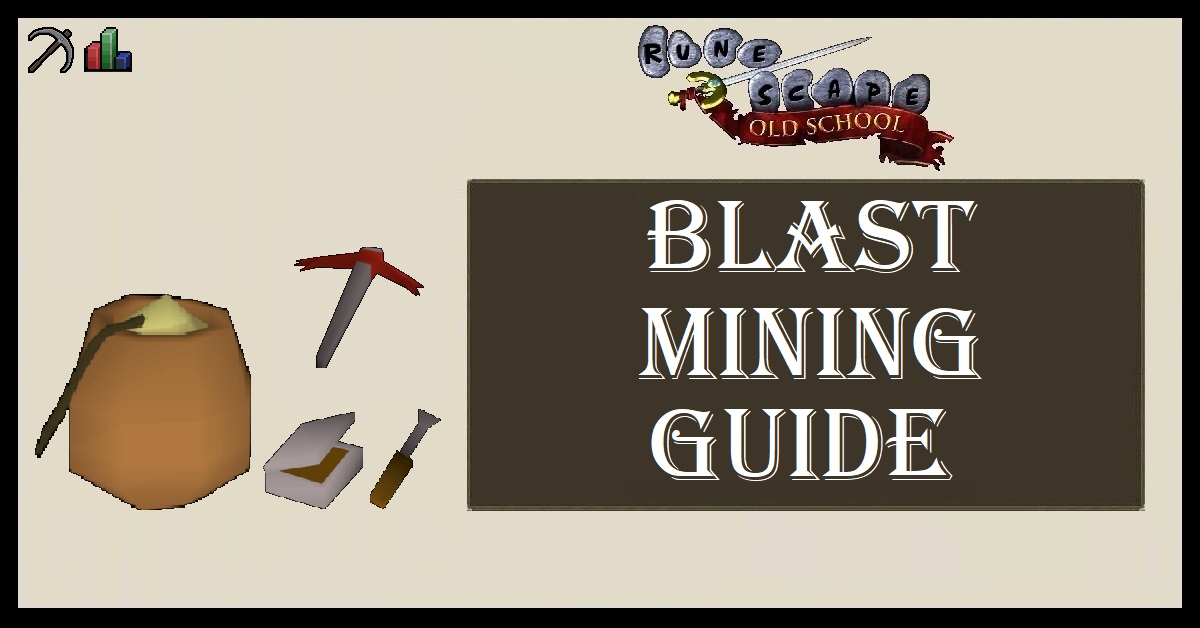 OSRS Blast Mining Guide