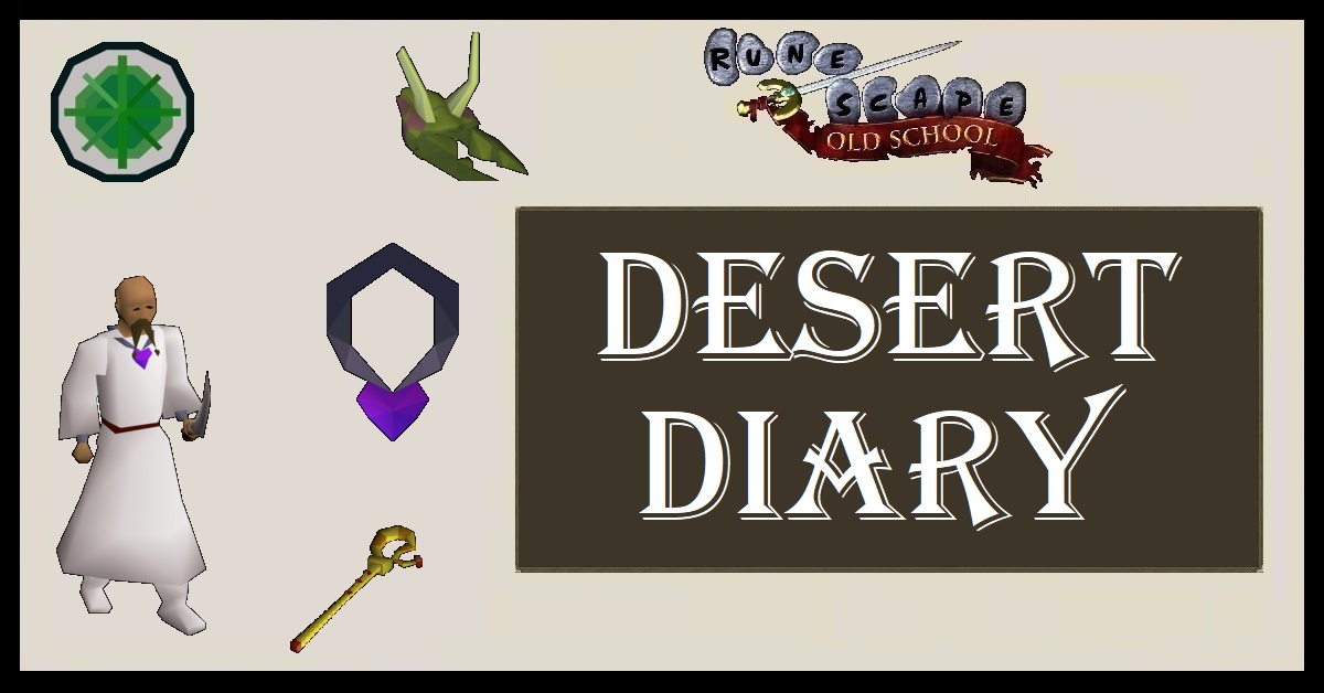 OSRS Desert Diary Guide