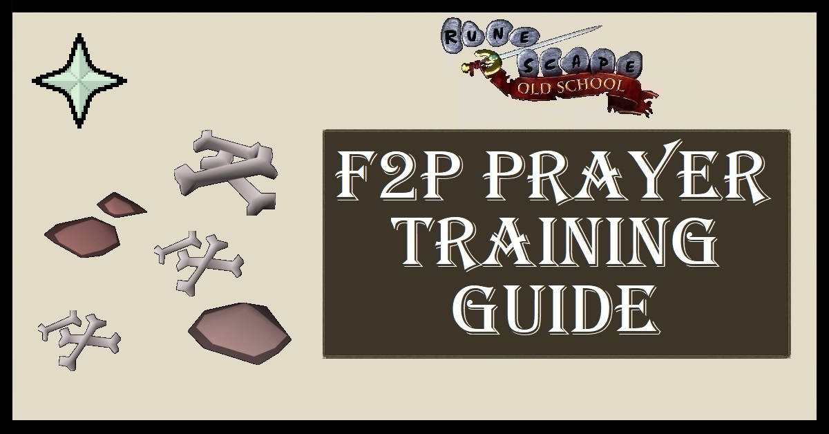 OSRS F2P Prayer Training Guide