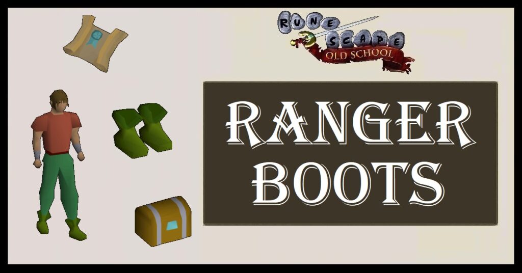 OSRS Ranger Boots Uses Is it worth it?