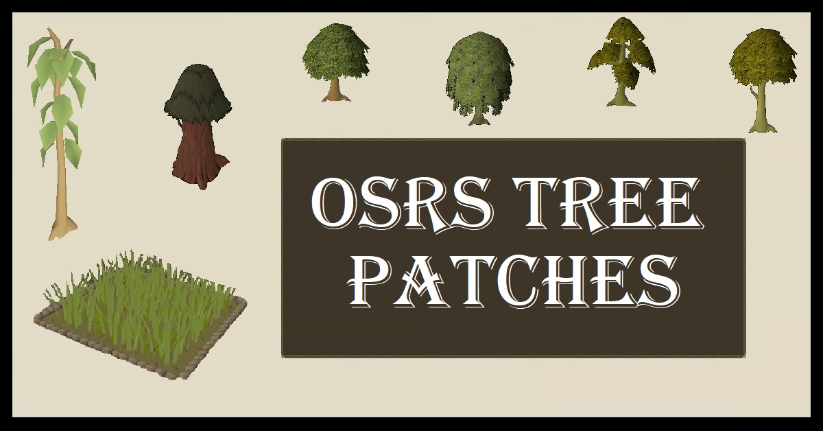 OSRS Tree Patches