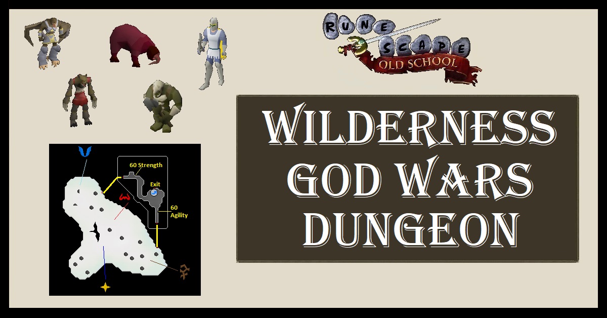OSRS Wilderness God Wars Dungeon