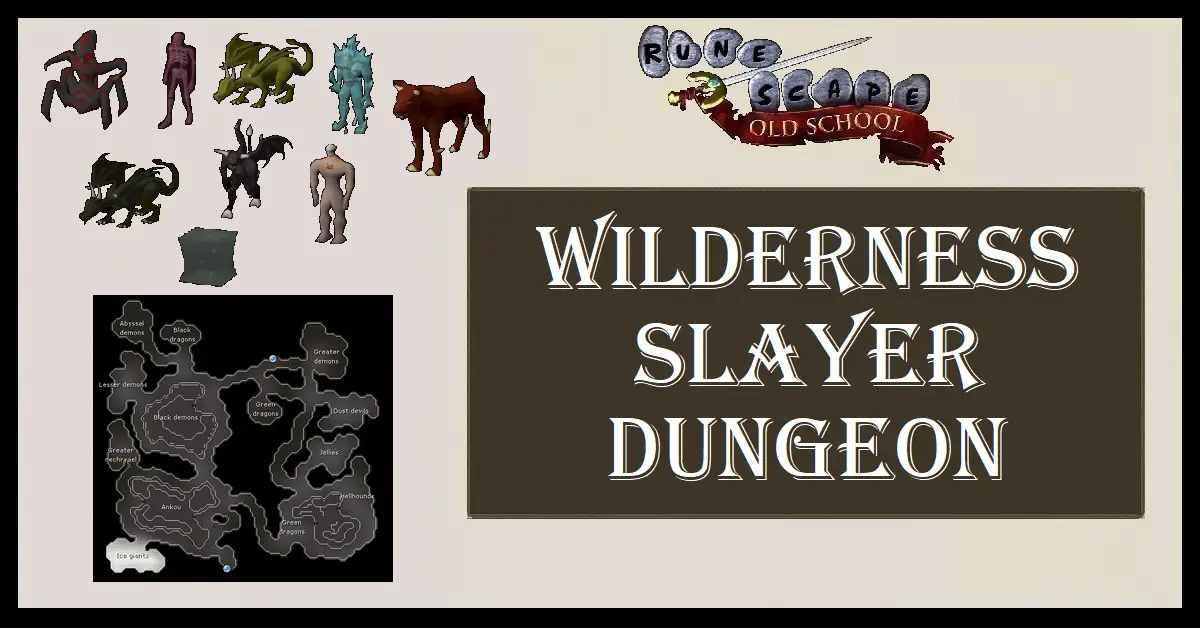 OSRS Wilderness Slayer Dungeon