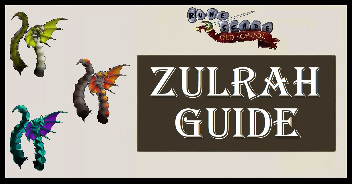 OSRS Zulrah Guide