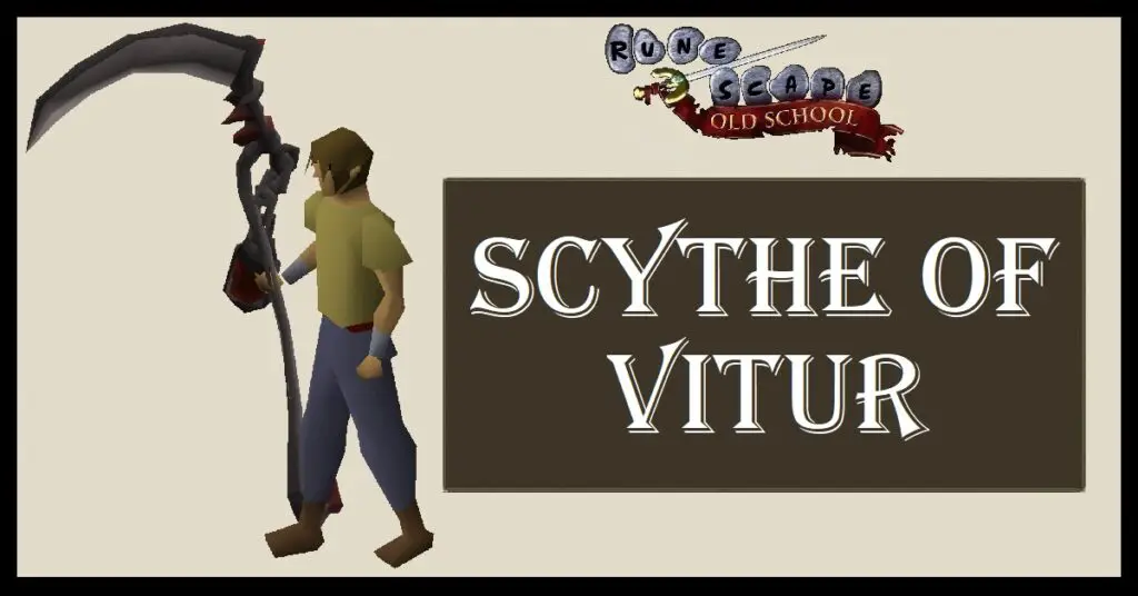OSRS Scythe of Vitur Uses Is it worth it?